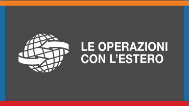 Operazioni con l'estero: principi e definizioni