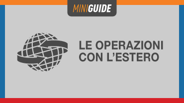 Operazioni con l'estero: principi e definizioni